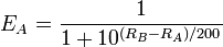 E_A = frac {1}{1 + 10^{(R_B - R_A) / 200} }